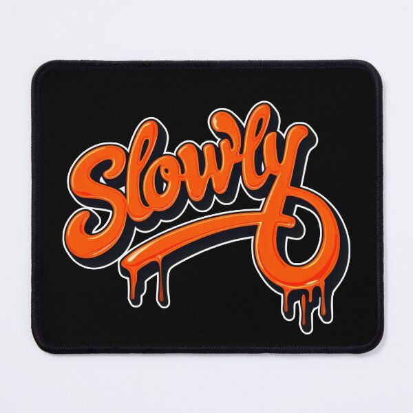 Item preview, Slowly 25 designed and sold by Zeir Shop.