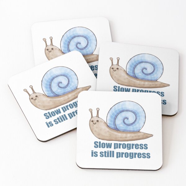 Item preview, Slow Progress is Still Progress – Cute Snail Design designed and sold by Lea-Cesca.