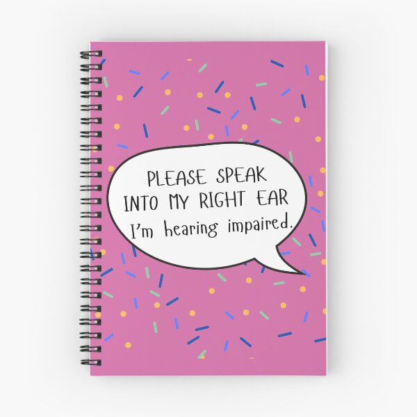 Item preview, Speak Into My Right Ear Hearing Impaired Speech Bubble designed and sold by spooniecentral.