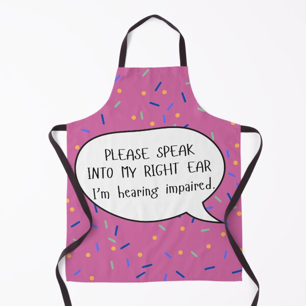 Item preview, Speak Into My Right Ear Hearing Impaired Speech Bubble designed and sold by spooniecentral.