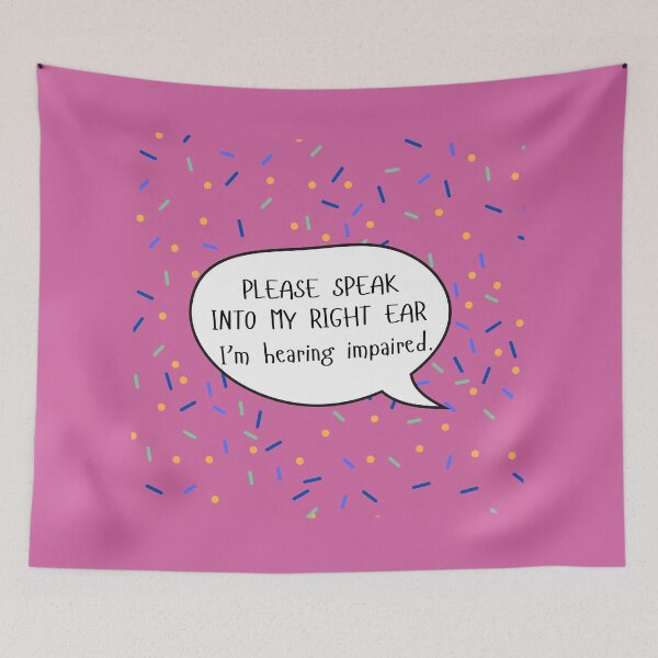 Item preview, Speak Into My Right Ear Hearing Impaired Speech Bubble designed and sold by spooniecentral.