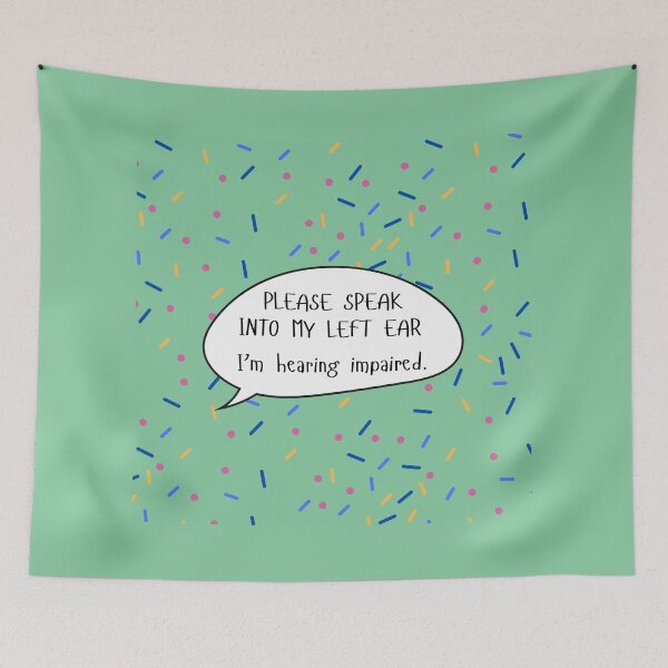 Item preview, Speak Into My Left Ear Hearing Impaired Speech Bubble designed and sold by spooniecentral.
