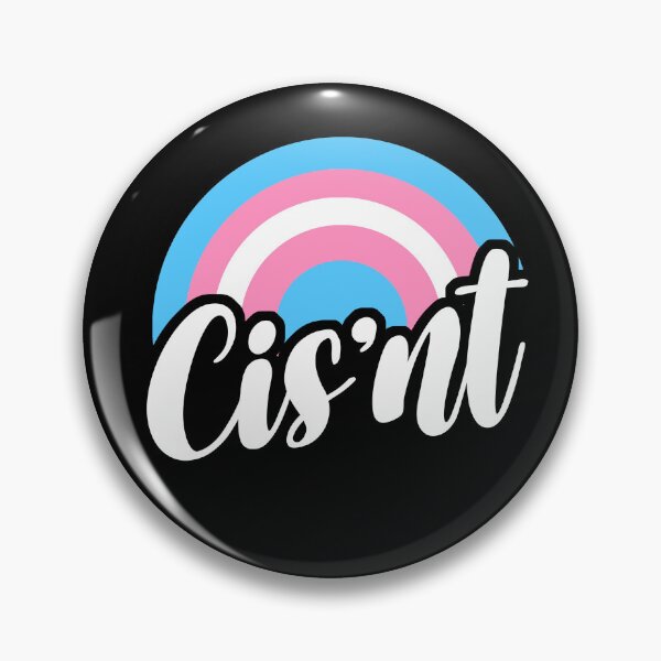 Item preview, LGBT Trans Humor Cis’nt designed and sold by thepixelgarden.