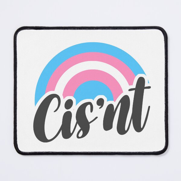 Item preview, LGBT Transgender Humor Cis’nt designed and sold by thepixelgarden.