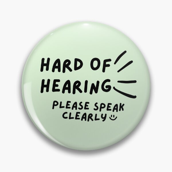 Item preview, Green Hard of Hearing Please Speak Clearly Doodle Design designed and sold by spooniecentral.