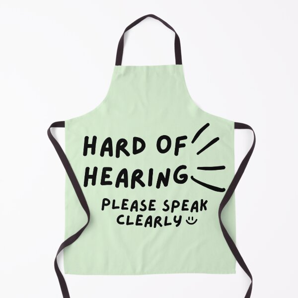 Item preview, Green Hard of Hearing Please Speak Clearly Doodle Design designed and sold by spooniecentral.