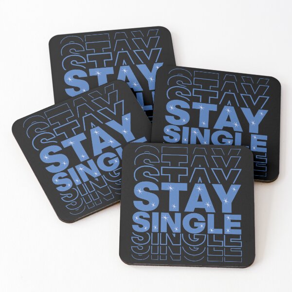 Item preview, Stay Single designed and sold by PCStudio57.