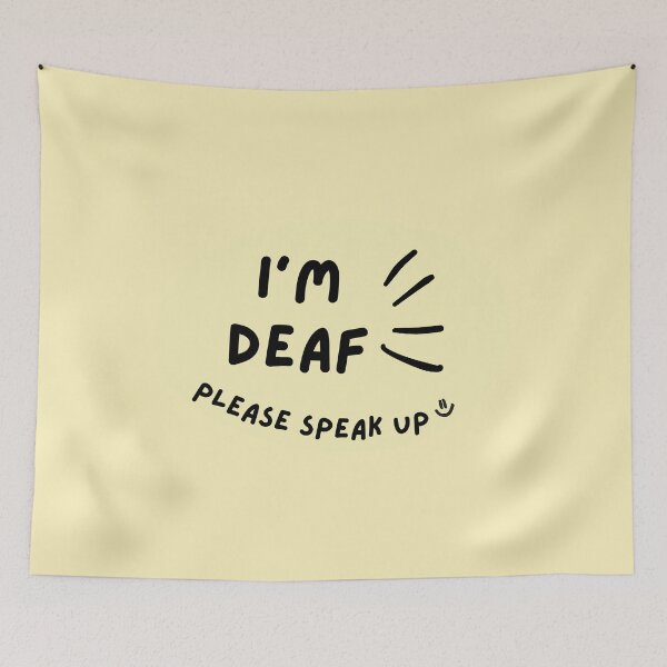 Item preview, Yellow I'm Deaf Please Speak Up Doodle Design designed and sold by spooniecentral.