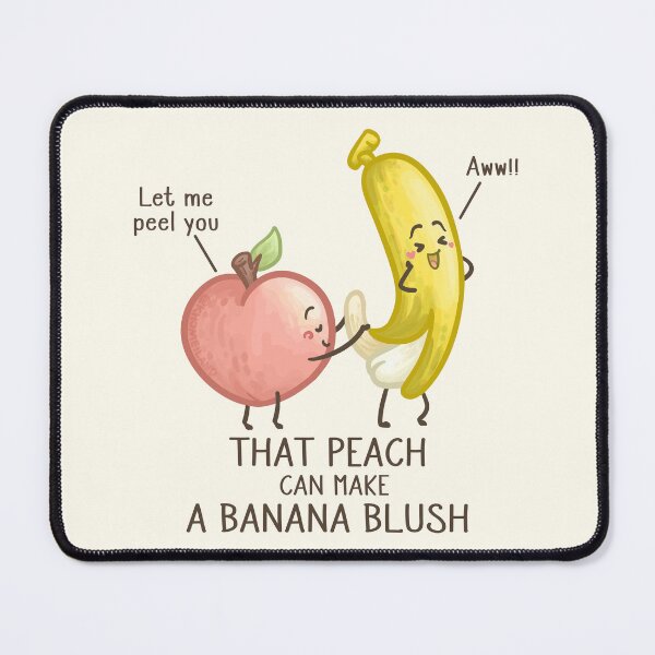 Item preview, Fruit Pun - That Peach can Make a Banana Blush Puns designed and sold by Khotekmei.