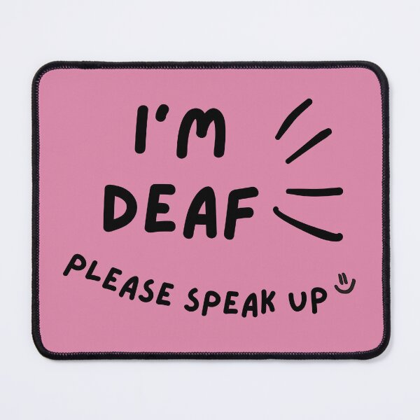 Item preview, Pink I'm Deaf Please Speak Up Doodle Design designed and sold by spooniecentral.