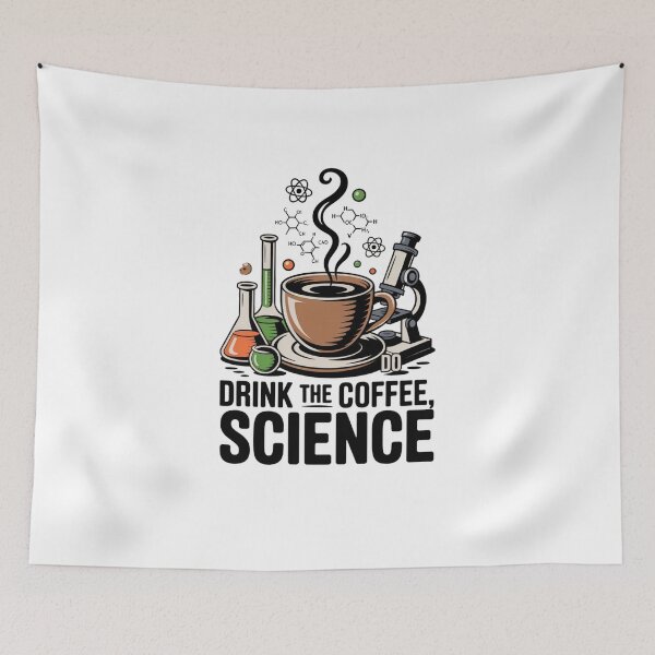 Item preview, Drink the Coffee, Do the Science designed and sold by Mateusz Majcherek.