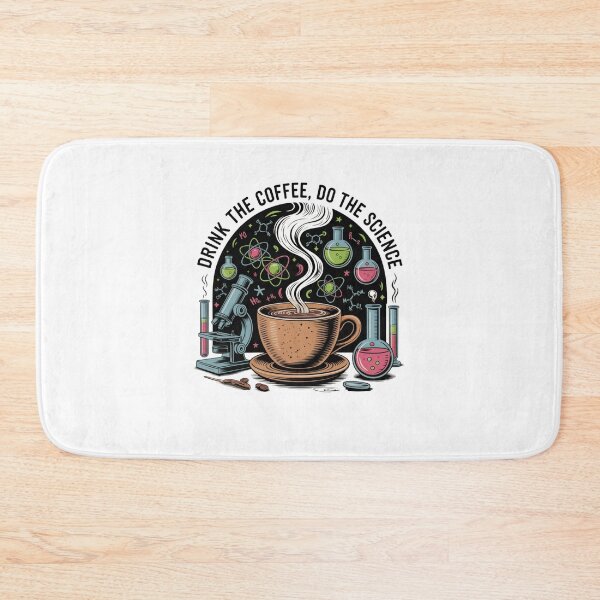 Item preview, Drink the Coffee, Do the Science designed and sold by Mateusz Majcherek.