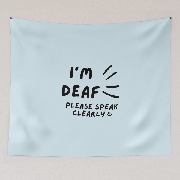 Item preview, Blue I'm Deaf Please Speak Clearly Doodle Design designed and sold by spooniecentral.
