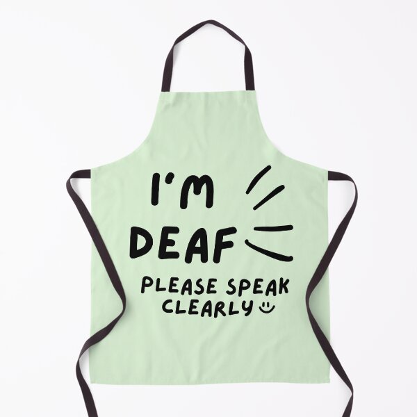 Item preview, Green I'm Deaf Please Speak Clearly Doodle Design designed and sold by spooniecentral.