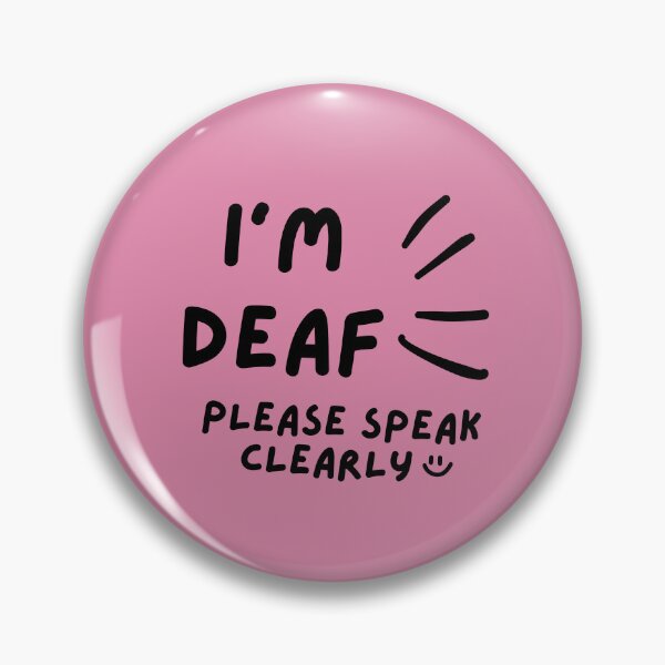 Item preview, Pink I'm Deaf Please Speak Clearly Doodle Design designed and sold by spooniecentral.