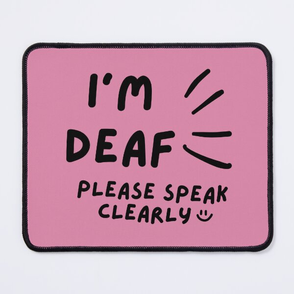 Item preview, Pink I'm Deaf Please Speak Clearly Doodle Design designed and sold by spooniecentral.