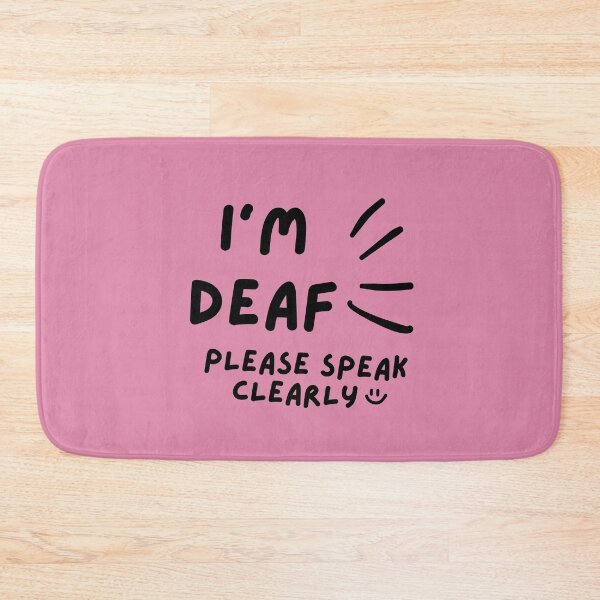 Item preview, Pink I'm Deaf Please Speak Clearly Doodle Design designed and sold by spooniecentral.