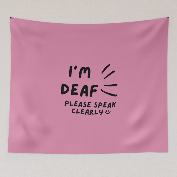 Item preview, Pink I'm Deaf Please Speak Clearly Doodle Design designed and sold by spooniecentral.
