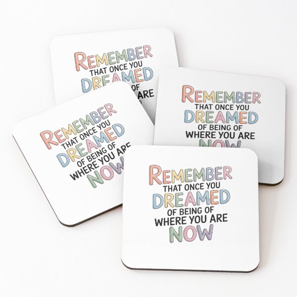 Item preview, Remember that once you dreamed of being where you are now designed and sold by Mateusz Majcherek.