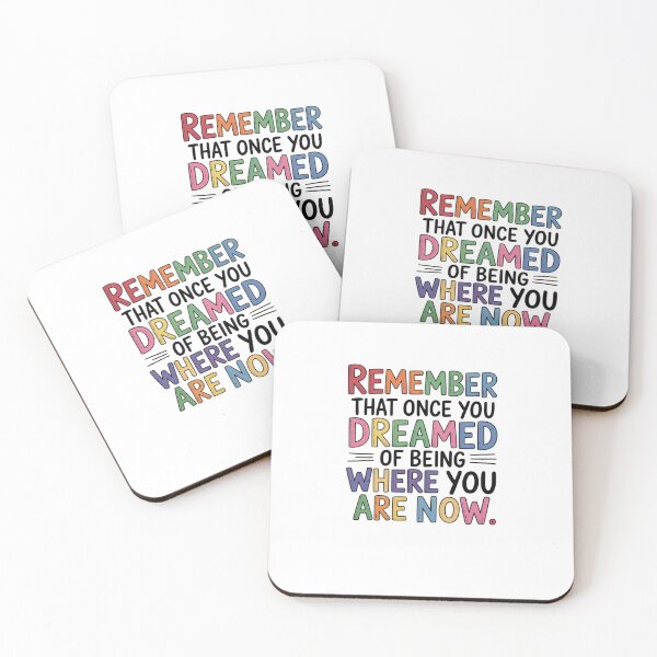 Item preview, Remember that once you dreamed of being where you are now designed and sold by Mateusz Majcherek.