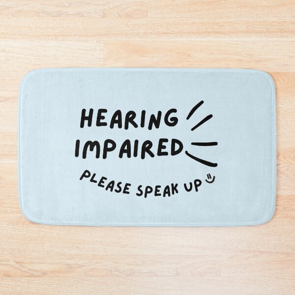 Item preview, Hearing Impaired Please Speak Up Doodle Design designed and sold by spooniecentral.
