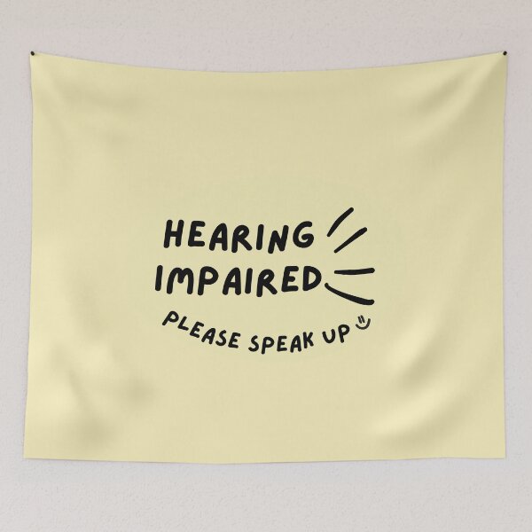 Item preview, Yellow Hearing Impaired Please Speak Up Doodle Design designed and sold by spooniecentral.