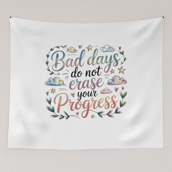 Item preview, Bad Days Do Not Erase Your Progress designed and sold by Mateusz Majcherek.