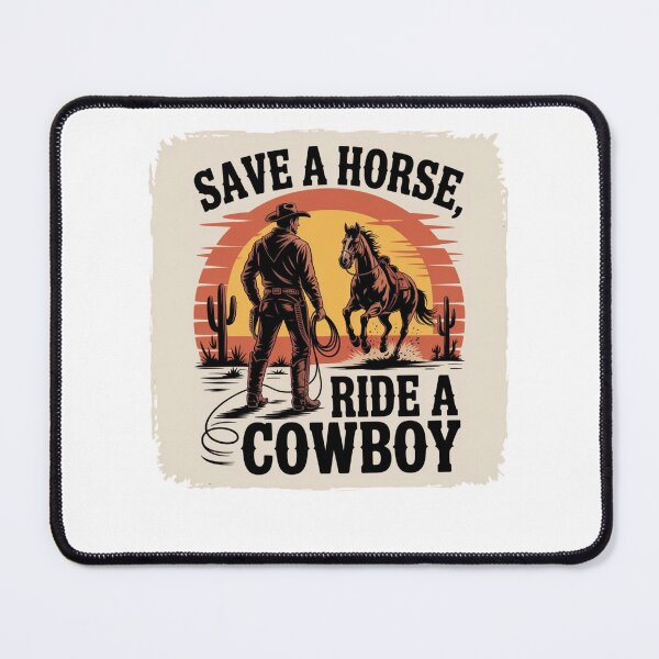 Item preview, Save a horse, ride a cowboy designed and sold by Mateusz Majcherek.
