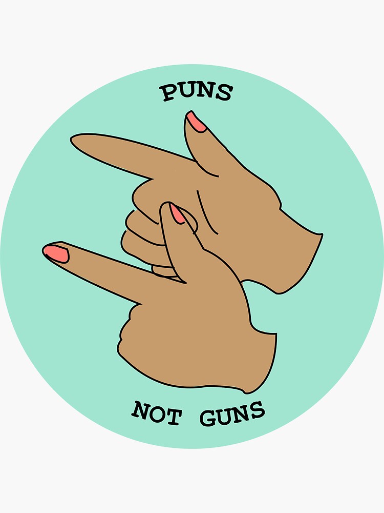 Puns Not Guns by mimimeeep