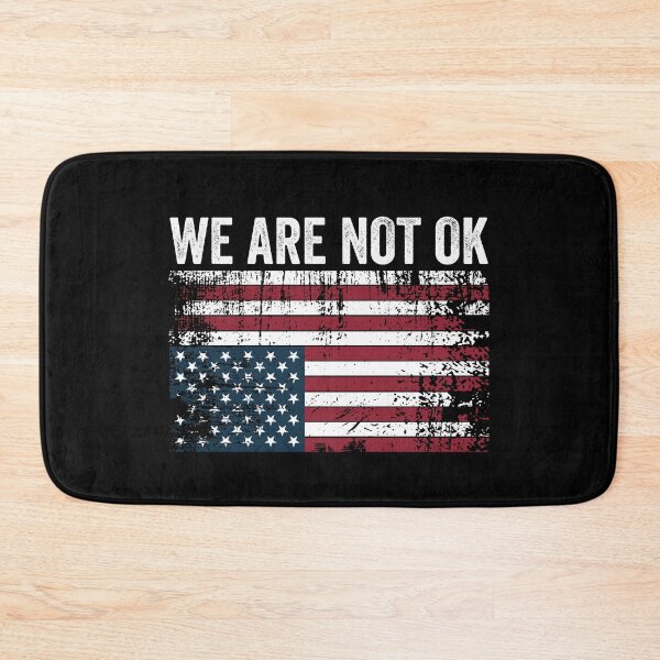 Item preview, We Are Not Ok - Political Distress designed and sold by PixVib.