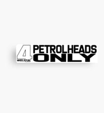 4 PETROLHEADS ONLY Canvas Print