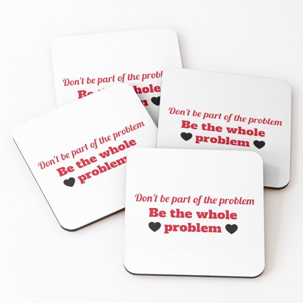 Item preview, Don't be Part of the Problem designed and sold by JettieDesignCo.