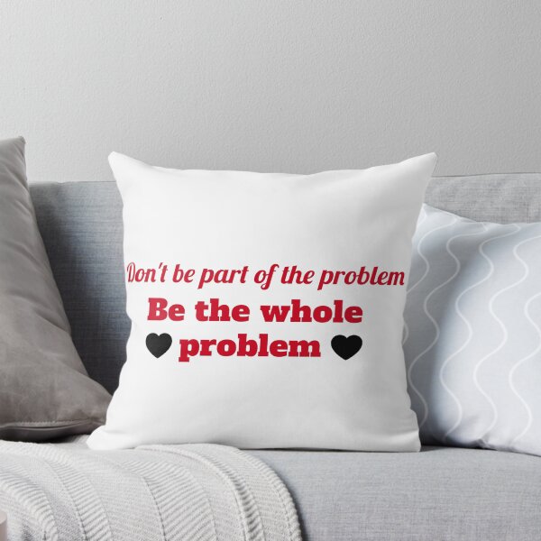 Item preview, Don't be Part of the Problem designed and sold by JettieDesignCo.