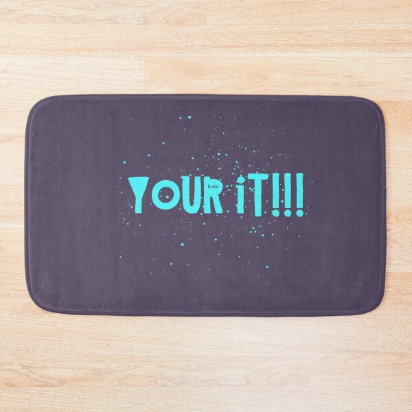 Item preview, Your It designed and sold by Hurdd.