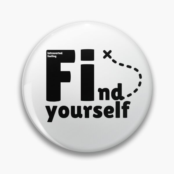 Item preview, Fi-nd yourself; introverted feeling designed and sold by alltypes-people.