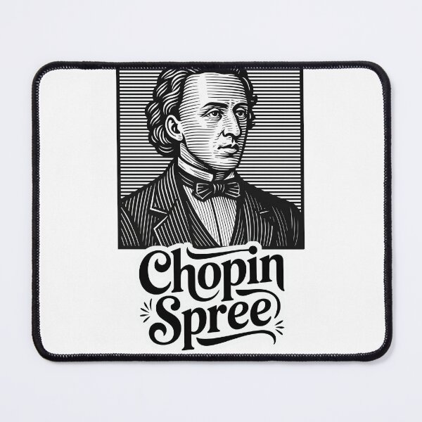 Item preview, Chopin Spree: The Elegance of a Romantic Rebel designed and sold by ForeverPrintsOK.
