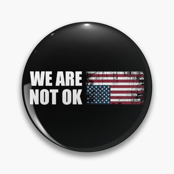 Item preview, We Are Not Ok Upside Down Flag | Political Distress designed and sold by PixVib.
