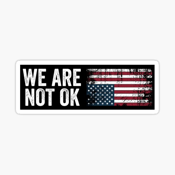 Item preview, We Are Not Ok Upside Down Flag - Political Distress designed and sold by PixVib.