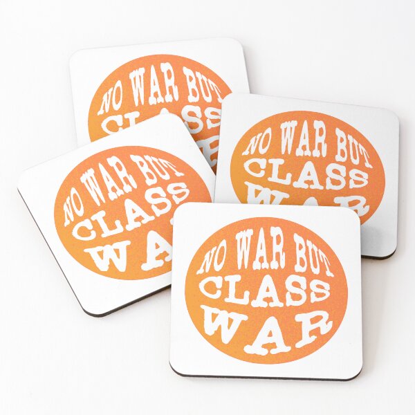 Item preview, No War But Class War designed and sold by studioroguet.
