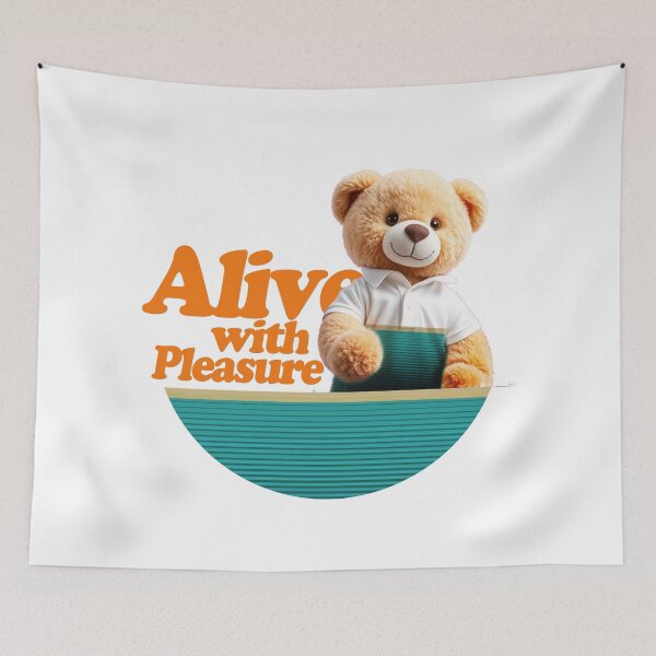 Item preview, Alive with Pleasure Bear designed and sold by MJG1980.