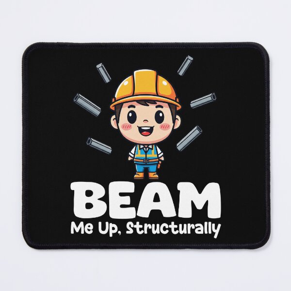 Item preview, BEAM ME UP, STRUCTURALLY - ENGINEER GIFT designed and sold by KEF Custom.