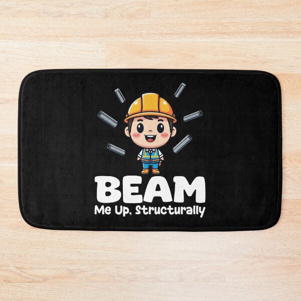 Item preview, BEAM ME UP, STRUCTURALLY - ENGINEER GIFT designed and sold by KEF Custom.