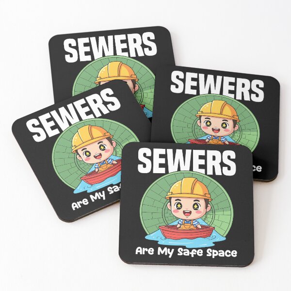 Item preview, SEWERS ARE MY SAFE SPACE - ENGINEER GIFT designed and sold by KEF Custom.