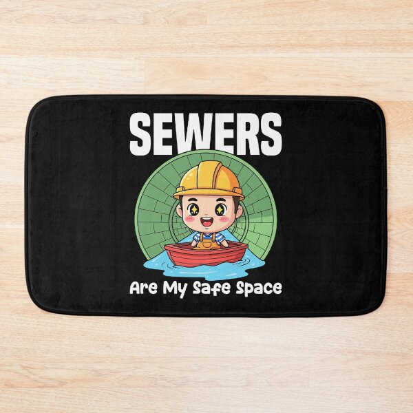 Item preview, SEWERS ARE MY SAFE SPACE - ENGINEER GIFT designed and sold by KEF Custom.