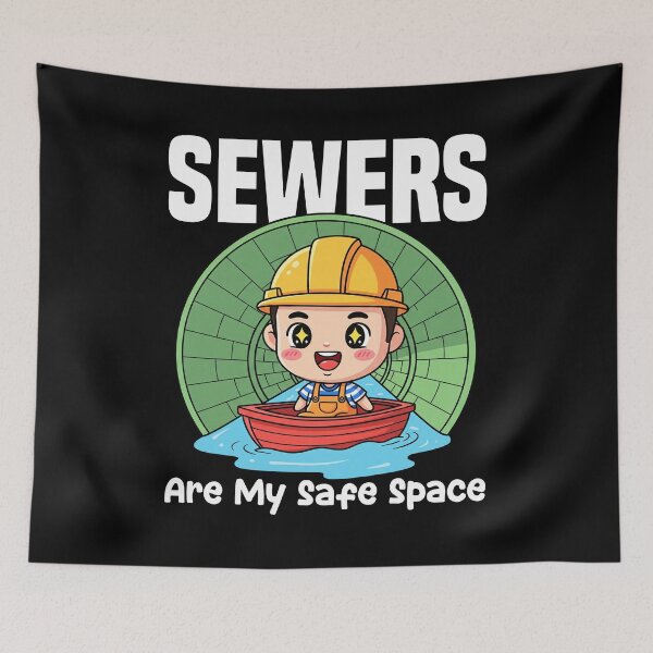 Item preview, SEWERS ARE MY SAFE SPACE - ENGINEER GIFT designed and sold by KEF Custom.