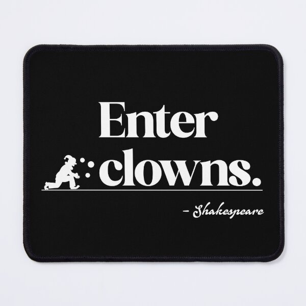 Item preview, “Enter Clowns.” – Minimalist Funny Shakespeare Stage Direction designed and sold by theatrefinery.