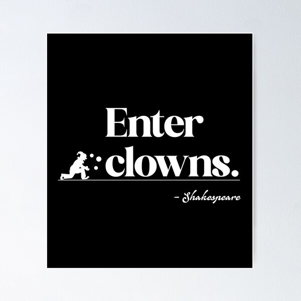 “Enter Clowns.” – Minimalist Funny Shakespeare Stage Direction