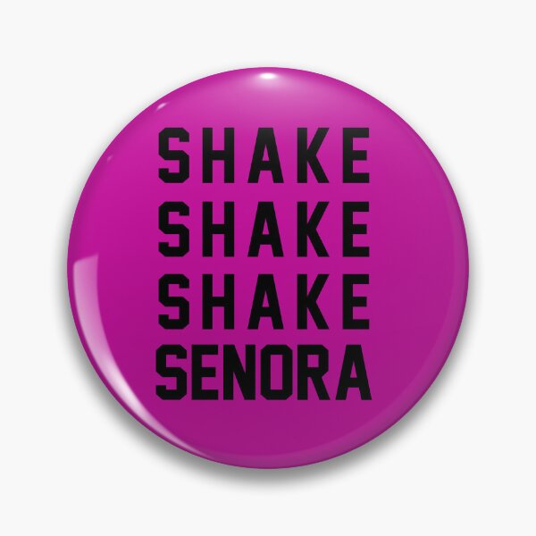 Item preview, Shake, Shake, Shake, Senora designed and sold by harlessandco.