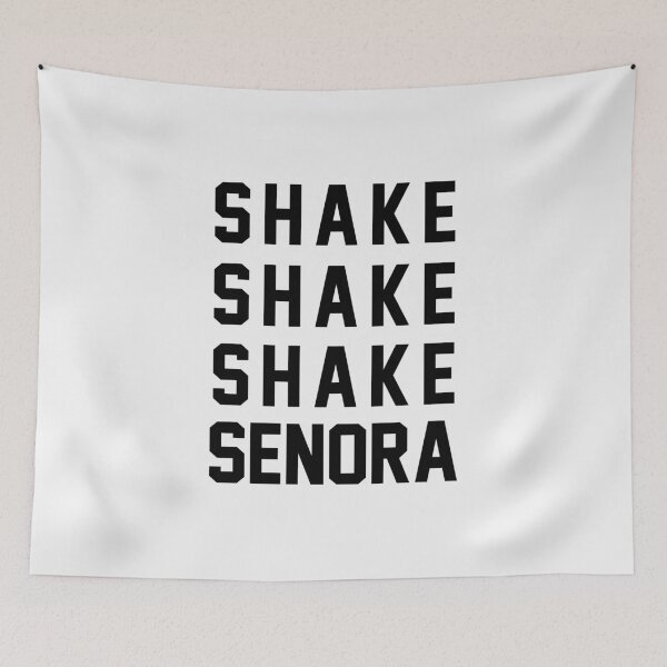 Item preview, Shake, Shake, Shake, Senora designed and sold by harlessandco.