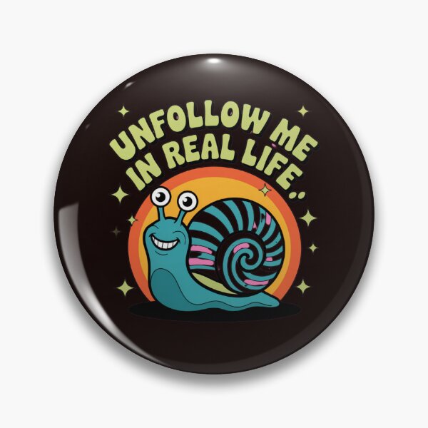 Item preview, Unfollow Me In Real Life designed and sold by Rell1970.